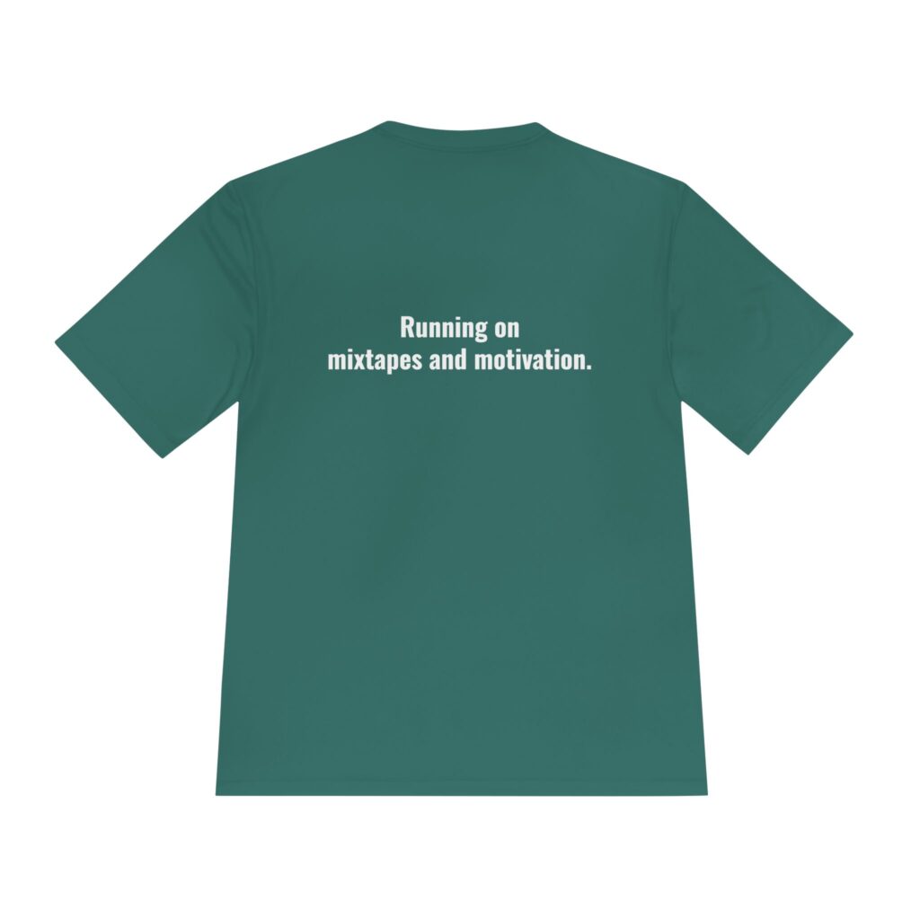 Dudette RunFerox “Running on Mixtapes and Motivation” Performance Tee – Unisex Moisture-Wicking Shirt